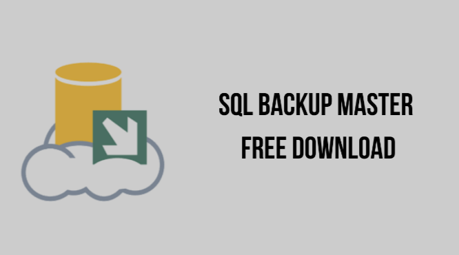 SQL Backup Master 7 Crackeado Chave de Licença