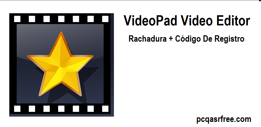 VideoPad Video Editor 16.53 Rachadura + Código De Registro 2025