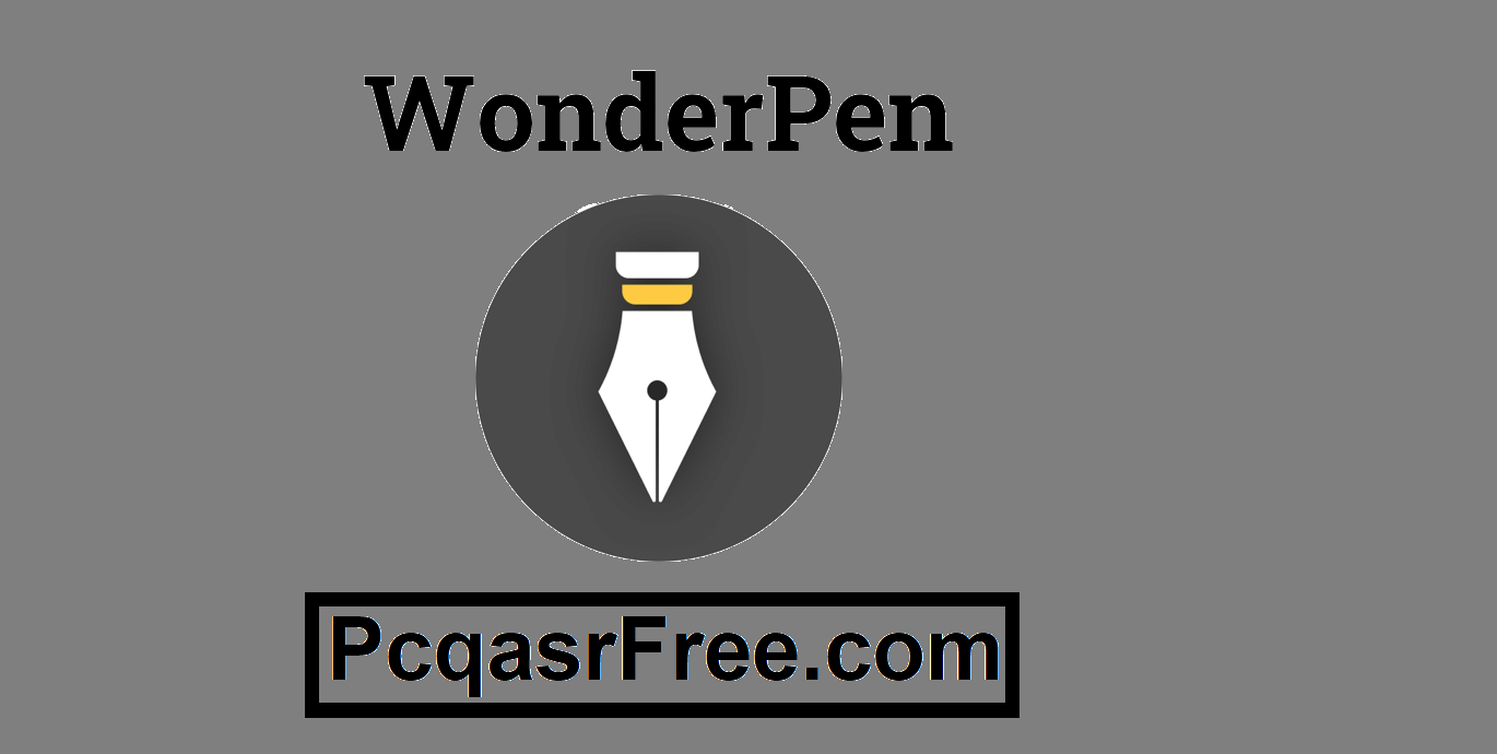 WonderPen 2.5.9 Rachadura + Chave Serial Últimos 2025